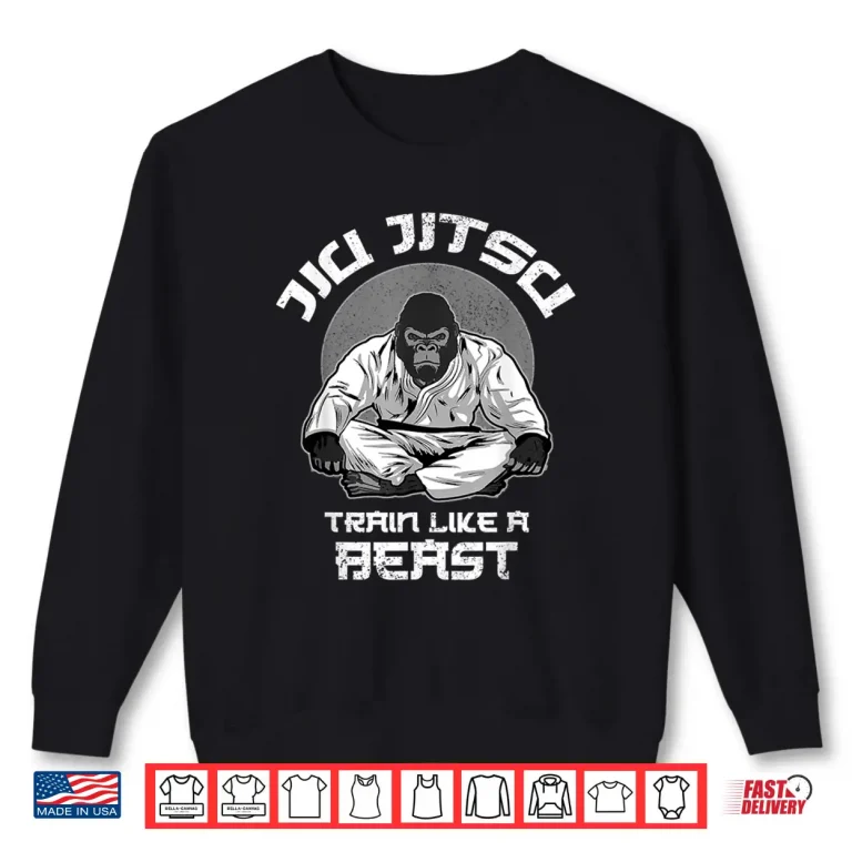 Sweatshirt Train Like A Beast Gorilla Jiu Jitsu BJJ Grappling MMA Shirt