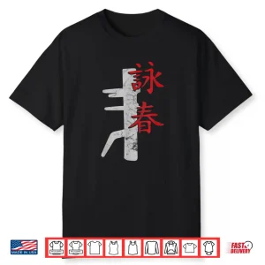 Chinese Kung Fu Wing Chun Mixed Martial Arts Gift Shirt