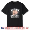 How About A Knuckle Sandwich Boxing Throw Fists Humor Shirt