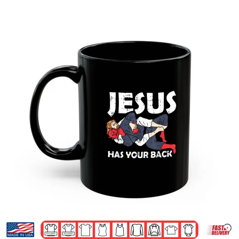 Mug Jesus Has Your Back Jiu Jitsu Christian BJJ MMA Faith Shirt