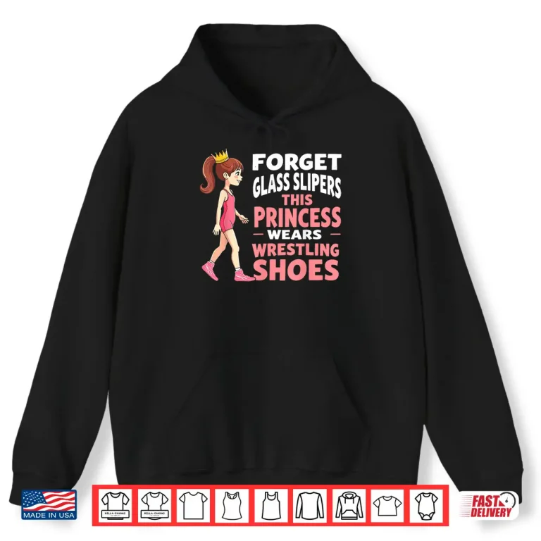 Hoodie Princess Shoes Wrestling Forget Glass Slippers Youth Identity Shirt