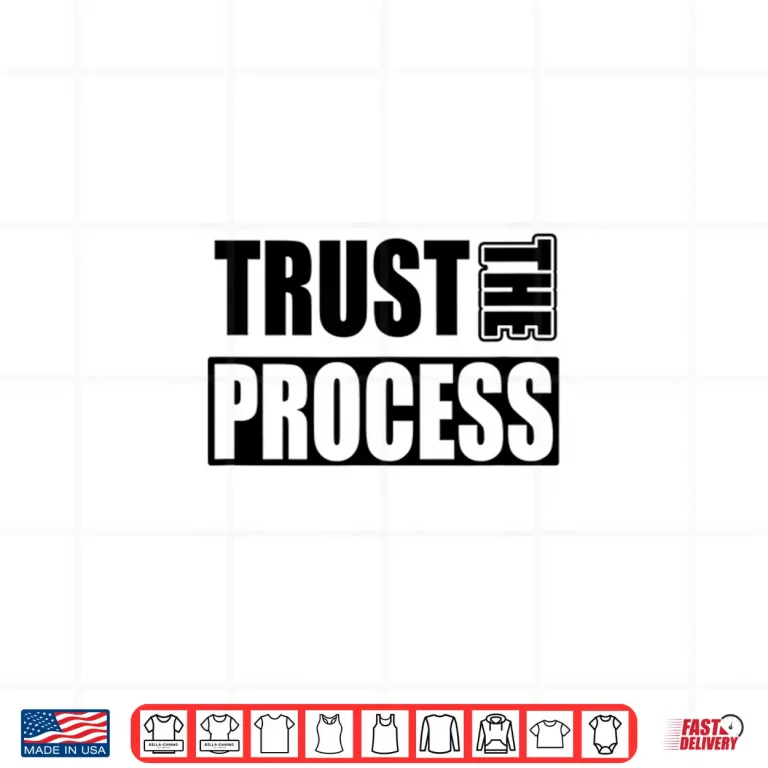 Design Trust The Process C604 Gym Workout Fitness MMA Graphic Shirt