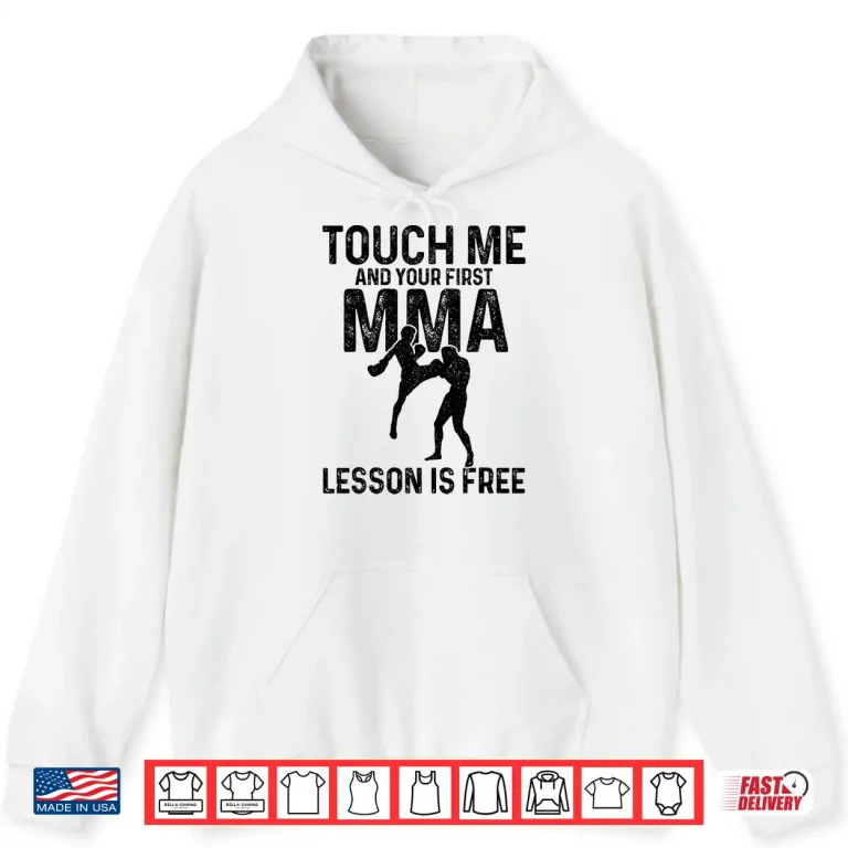 Hoodie Your First Lesson Is Free MMA Mixed Martial Arts Humor Funny Shirt