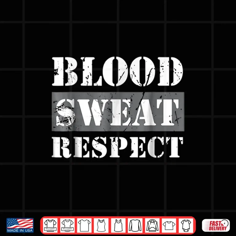 Design Blood Sweat Respect Mixed Martial Arts Professional Statement Shirt
