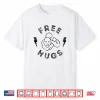 Free Hugs Bjj Brazilian Jiu Jitsu Professional Humor Funny Shirt