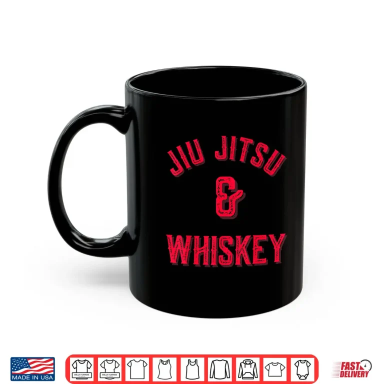 Mug Jiu Jitsu And Whiskey Brazilian Jiu Jitsu MMA BJJ Gift Shirt