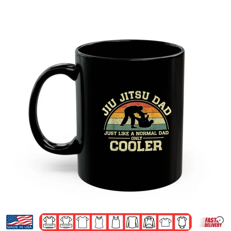 Mug Parent Just Like A Normal Parent Only Cooler Jiu Jitsu Shirt