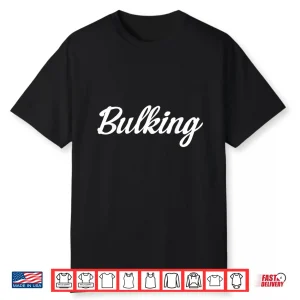 C696 Bulking Gym Workout Fitness Weightlifting Mma Shirt
