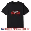 I Dont Tap Out Mma Professional Athletic Cool Graphic Shirt