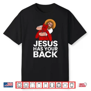 Jesus Has Your Back Christian Jiu Jitsu Bjj Mma Faith Shirt