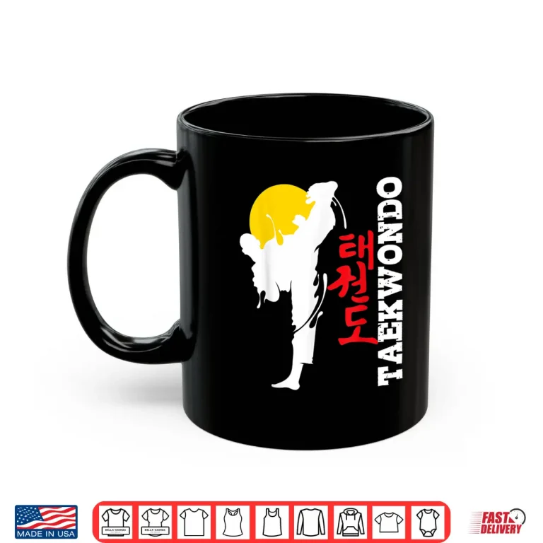 Mug Korean Mixed Martial Arts Taekwondo MMA Professional Shirt