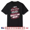 Parent Always Cheering Wrestling Supporting Loving Identity Shirt