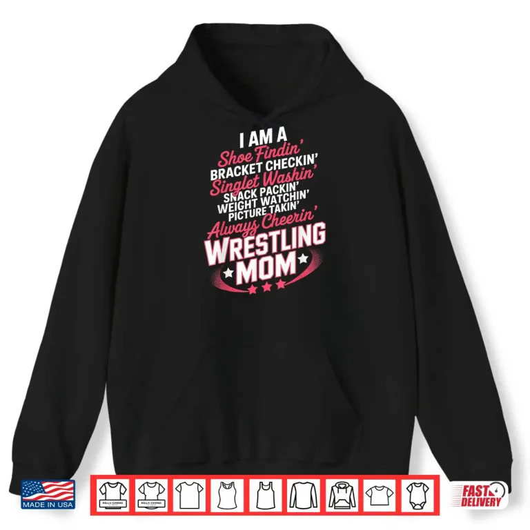 Hoodie Parent Always Cheering Wrestling Supporting Loving Identity Shirt