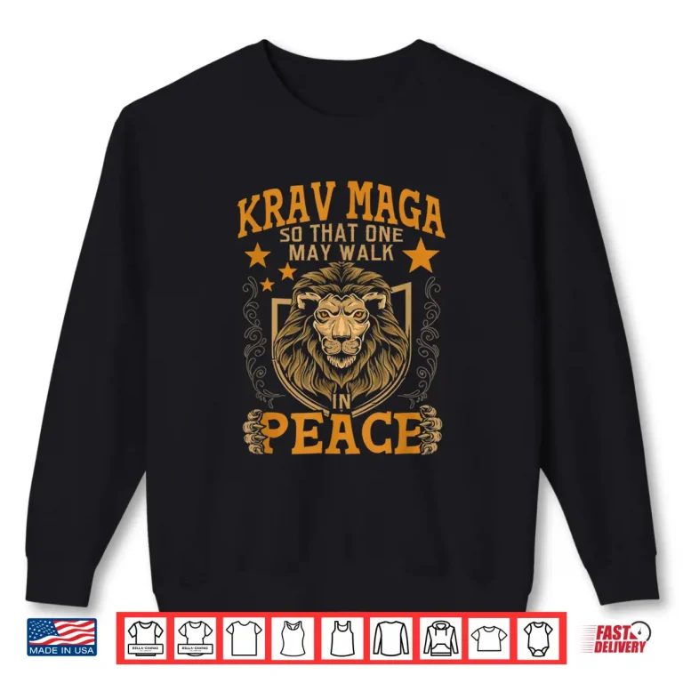 Sweatshirt One May Walk In Peace Israeli Self Defense Krav Maga MMA Shirt