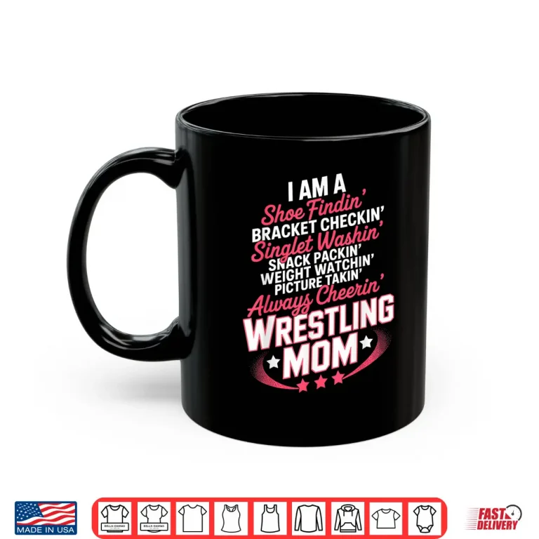 Mug Parent Always Cheering Wrestling Supporting Loving Identity Shirt