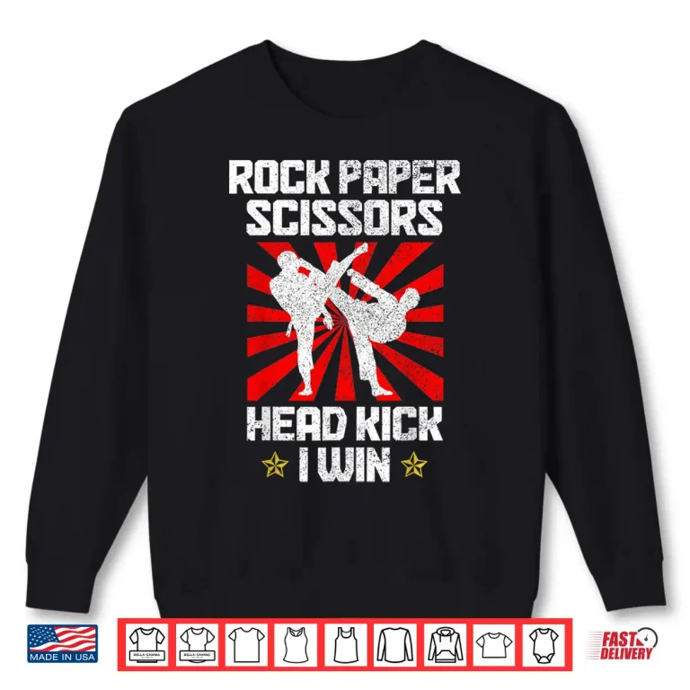 Sweatshirt Rock Paper Scissors Martial Arts Taekwondo Karate MMA Humor Shirt