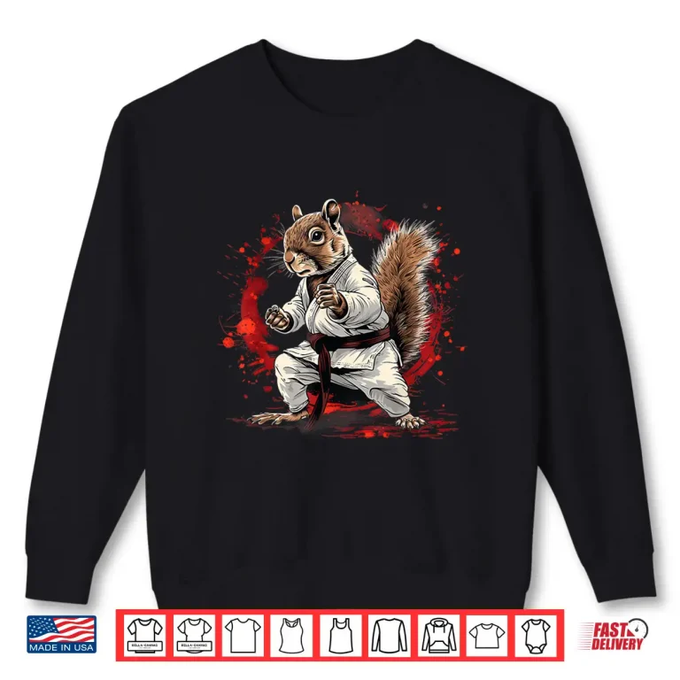 Sweatshirt Squirrel Design MMA Judo Karate Kickboxing Jiu Jitsu Shirt