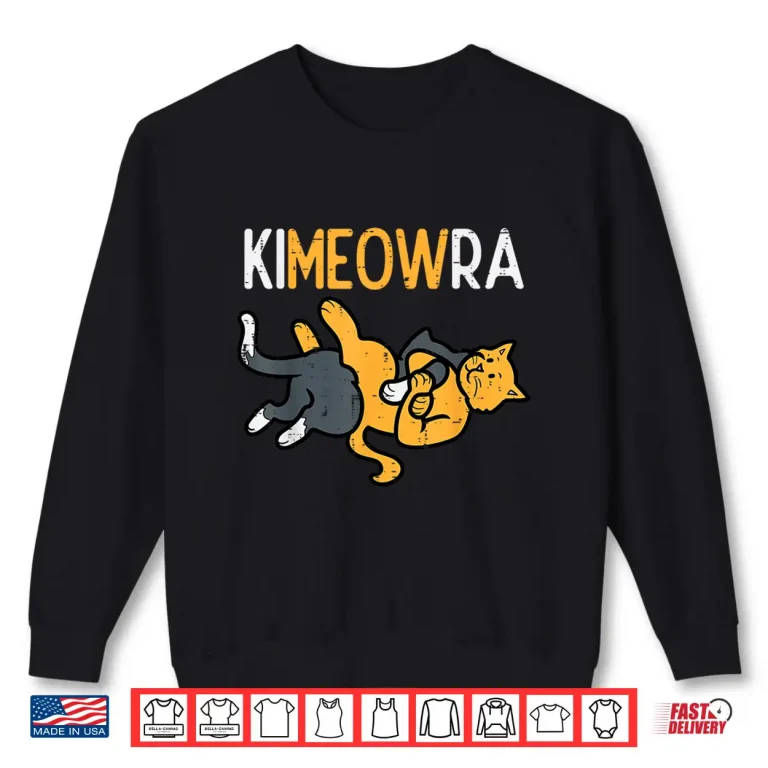 Sweatshirt Cats Funny Martial Arts Kimeowra BJJ MMA Humor Funny Shirt
