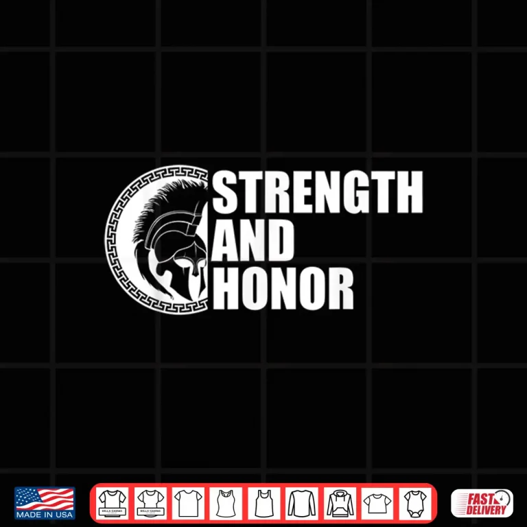 Design C597 Strength And Honor Gym Workout MMA Fitness Shirt