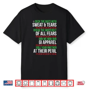 Deck The Mats Jiu Jitsu Bjj Mma Christmas Holiday Shirt