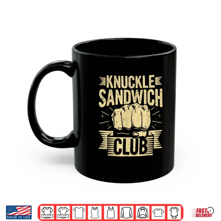 Mug Professional Club Knuckle Sandwich Graphic Humor Funny Shirt