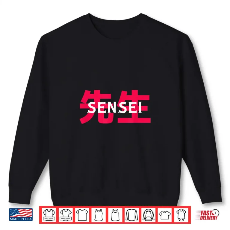 Sweatshirt Sensei Teacher Gift Martial Arts Professional Identity Shirt