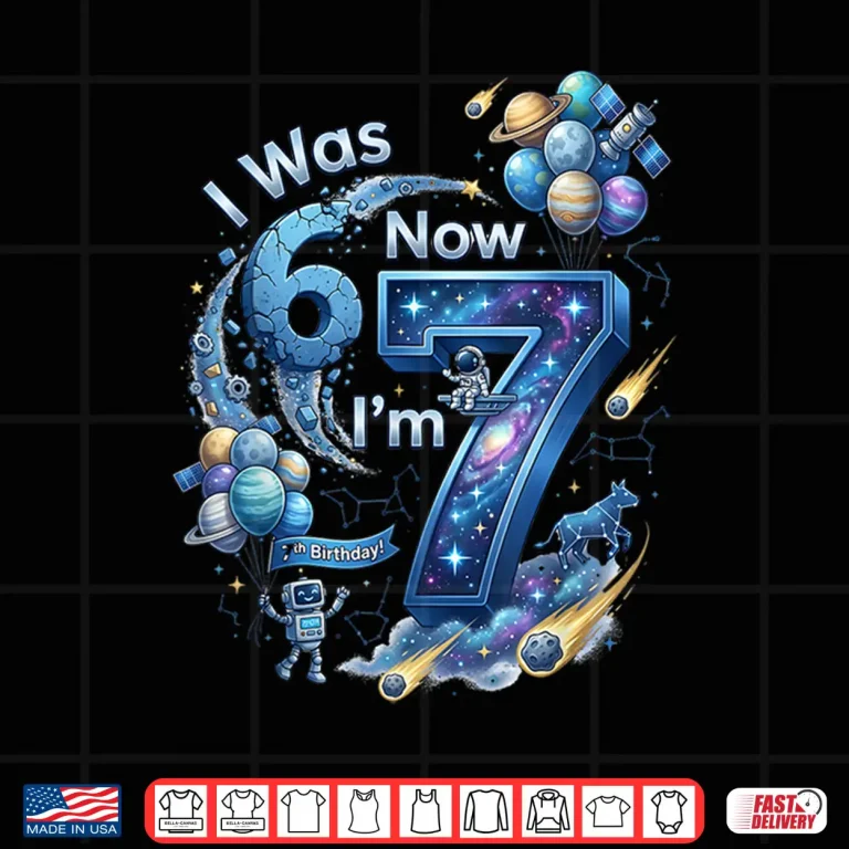 Design I was 6 Now Im 7 7th Birthday 67 Astronaut Space Boy Shirt