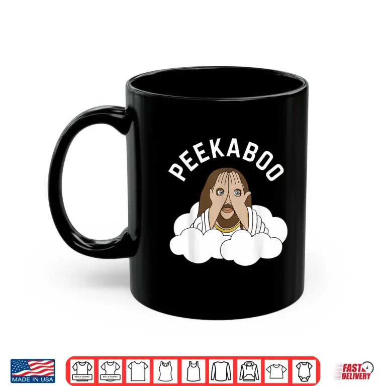 Mug Peekaboo Jesus Shirt
