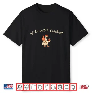 Fun Off To Watch Baseball Goose Game Day Sport Player Coach Shirt