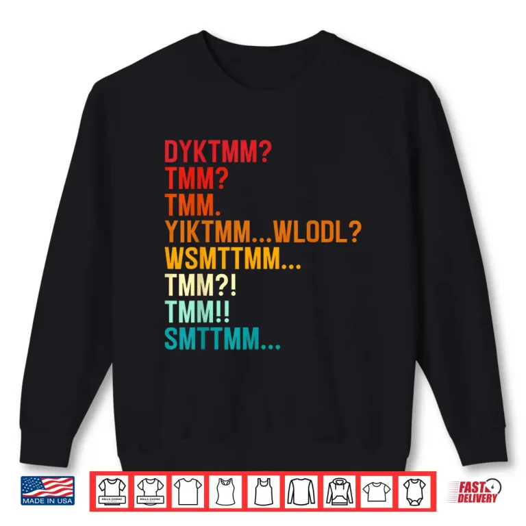 Sweatshirt Do You Know The Muffin Man Funny Shirt DYKTMM Shirt