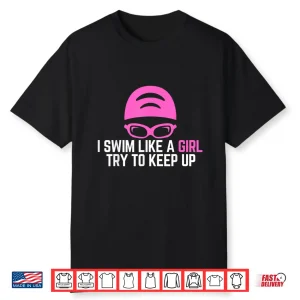 I Swim Like A Professional Swimming Swimmer Humor Funny Shirt