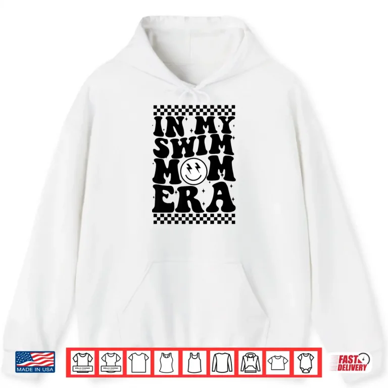 Hoodie In My Era Groovy Swim Mom Parent Identity Retro Shirt