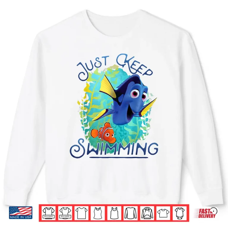 Sweatshirt Just Keep Swimming Disney Pixar Finding Dory Movie Statement Shirt