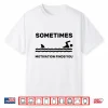 Motivation Finds You Swimming Swimmer Funny Shark Humor Shirt