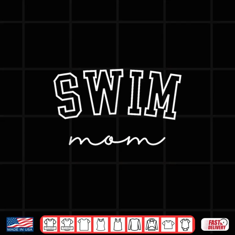 Design Parent Identity Swim Mom Swim Team Mother Day Shirt