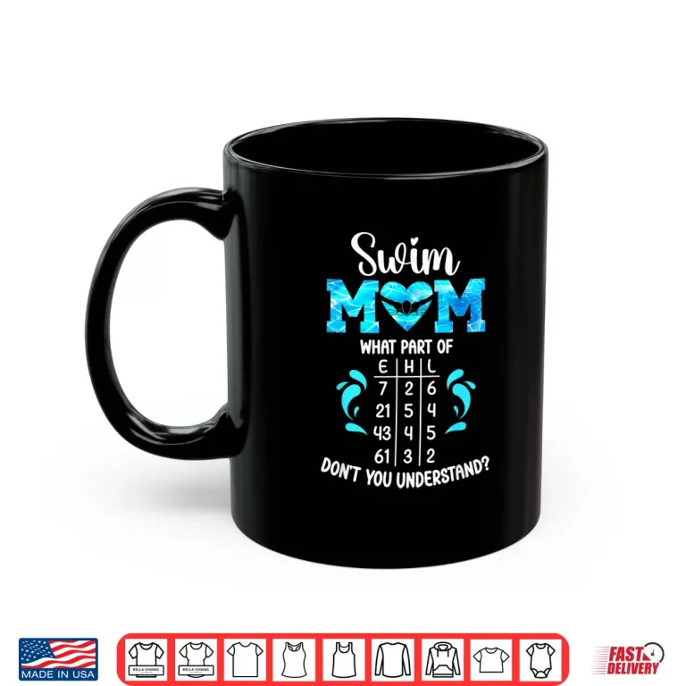 Mug Parent Identity Swim Mom Swimming Mother Day Shirt