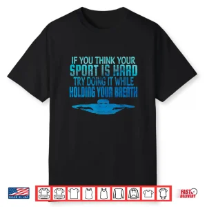 Professional Practice Swimming Swimmer Sport Humor Shirt