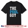 Professional Service Expert Swimming Pool Guy Identity Shirt