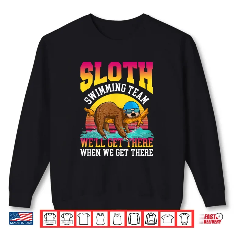 Sweatshirt Sloth Design Swimmer Swimming Team Retro Vintage Shirt