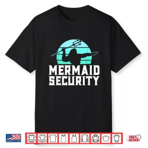 Trident Security Mermaid Dad Swimmer Identity Professional Shirt