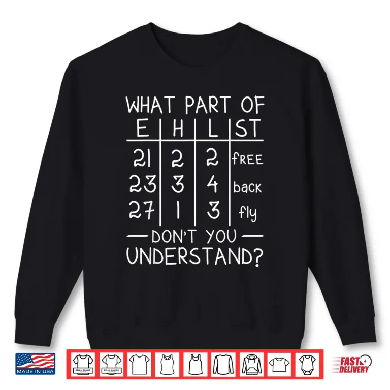 Sweatshirt What Part Dont You Understand Swimming Swimmer Swim Team Shirt