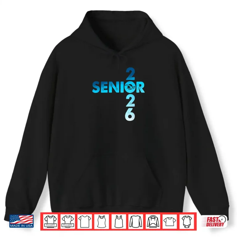Hoodie Class Of Twenty Twenty Six Swimming Senior Graduation Graphic Shirt