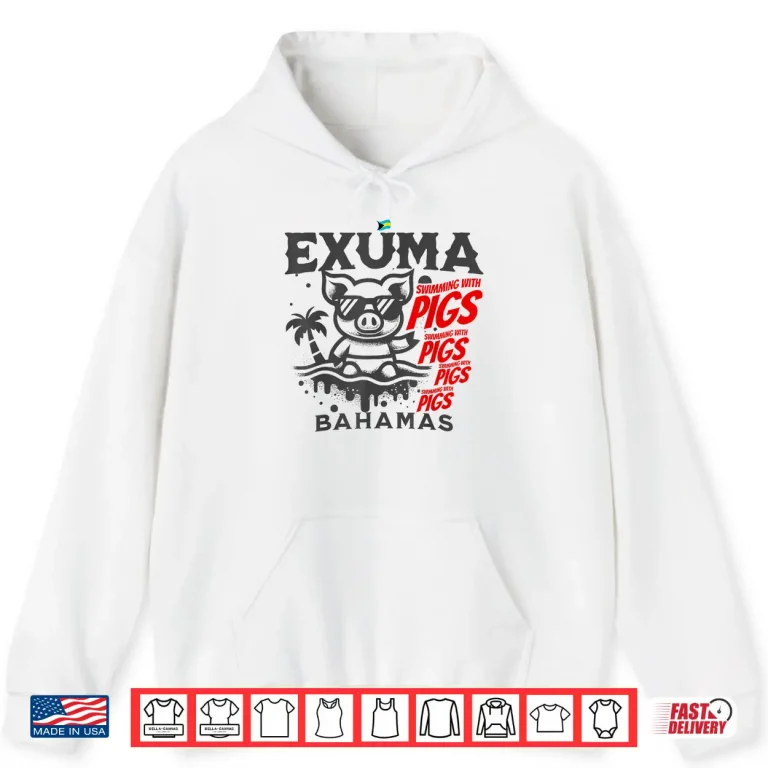 Hoodie Exuma Cruise Swimming Pigs Bahamas Souvenir Travel Vacation Shirt