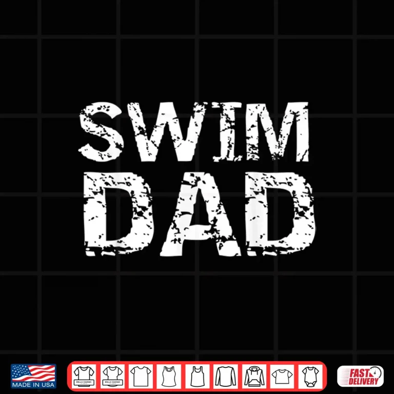 Design Parent Identity From Kid Swimming Swimmer Swim Dad Vintage Shirt
