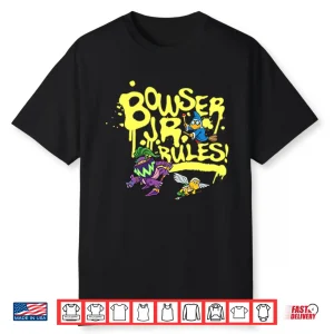 Bowser Jr Rules Shirt