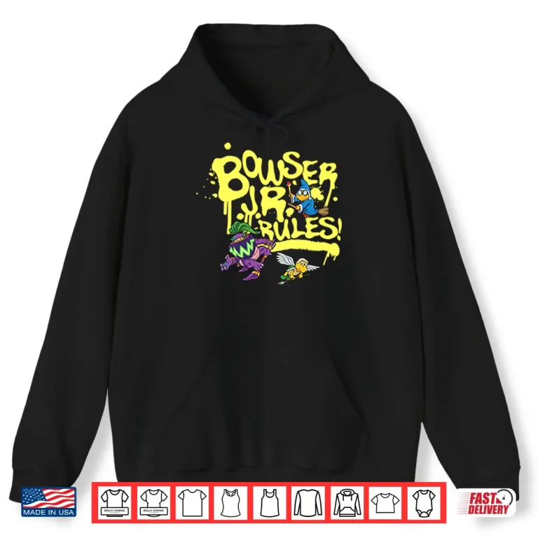 Hoodie Bowser Jr Rules Shirt
