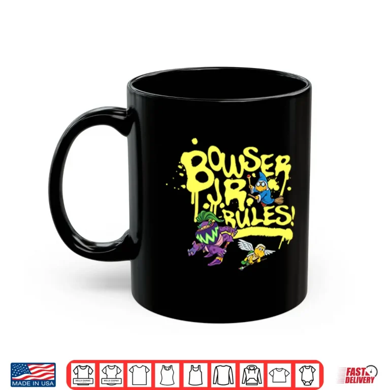 Mug Bowser Jr Rules Shirt