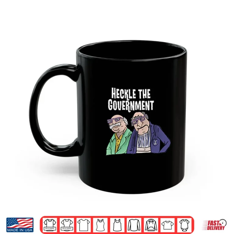 Mug Heckle The Government Statler And Waldorf Shirt