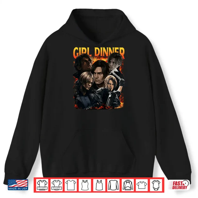 Hoodie Leon Kennedy Girl Dinner Shirt