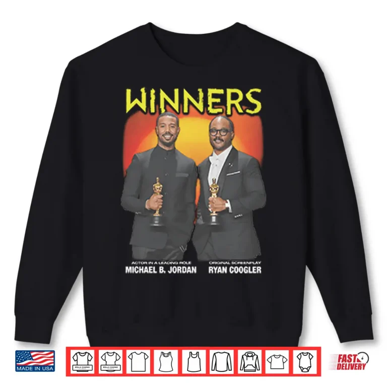 Sweatshirt Sinners Winners Michael B Jordan And Ryan Coogler Oscars Shirt